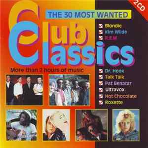 Various - Club Classics The 30 Most Wanted flac