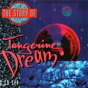 Tangerine Dream - The Story Of Tangerine Dream flac