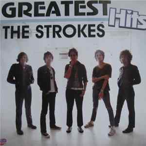 The Strokes - Greatest Hits flac