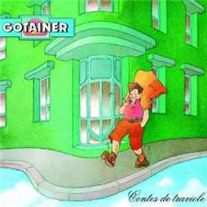 Gotainer - Contes De Traviole flac