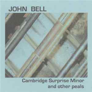 John Bell - Cambridge Surprise Minor And Other Peals flac
