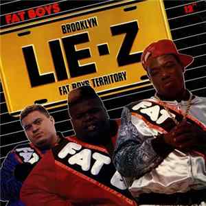 Fat Boys - Lie-Z flac
