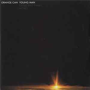 Orange Can - Young Man flac