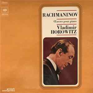 Rachmaninov, Vladimir Horowitz - Œuvres Pour Piano flac