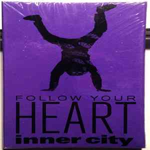 Inner City - Follow Your Heart flac