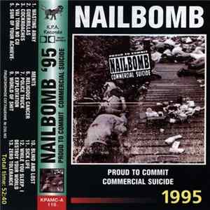 Nailbomb - Proud To Commit Commercial Suicide flac