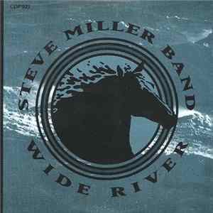 Steve Miller Band - Wide River flac