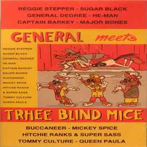 Various - General Meets Three Blind Mice flac