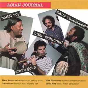 Badal Roy, Mike Richmond, Naná Vasconcelos & Steve Gorn - Asian Journal flac