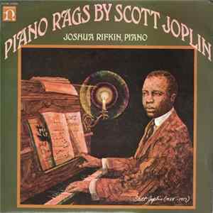 Scott Joplin - Joshua Rifkin - Piano Rags By Scott Joplin flac