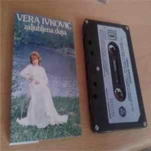 Vera Ivković - Zaljubljena Duša flac