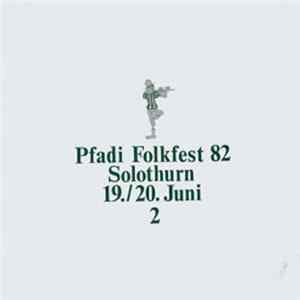 Various - Pfadi Folkfest 82 Solothurn 19./20.Juni 2 flac