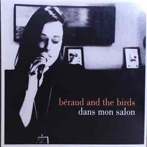 Béraud And The Birds - Dans Mon Salon flac