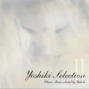 Yoshiki - Yoshiki Selection II flac