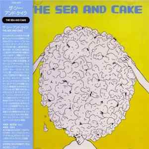 The Sea And Cake - The Sea And Cake flac