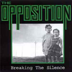 The Opposition - Breaking The Silence flac