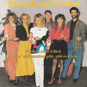 Manuela Und Cantus - Freiheit Ohne Glück flac