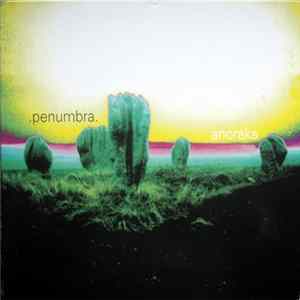 Penumbra - Anoraks flac