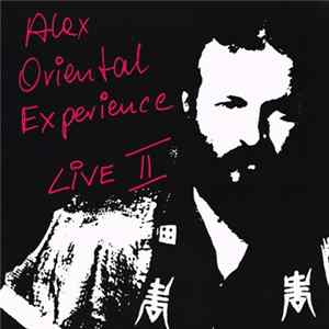 Alex Oriental Experience - Live II flac