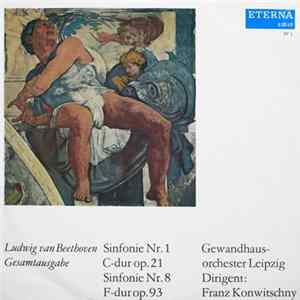 Ludwig van Beethoven, Gewandhausorchester Leipzig, Franz Konwitschny - Sinfonie Nr. 1 C-dur Op. 21 / Sinfonie Nr. 8 F-dur Op. 93 flac