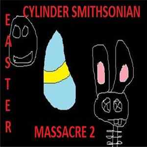 Cylinder Smithsonian - Easter Massacre 2 flac