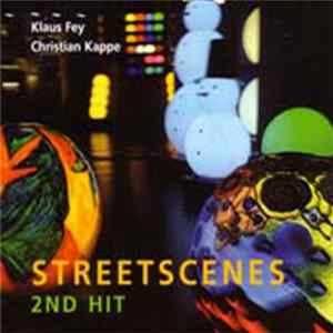 Klaus Fey & Christian Kappe & Streetscenes - 2nd Hit flac