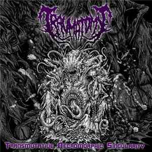 Traumatomy - Transmutative Necromorphic Singularity (Promo) flac