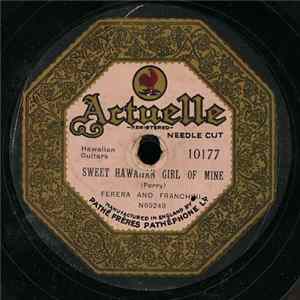Ferera And Franchini - Sweet Hawaiian Girl Of Mine / Oahu flac