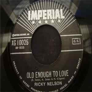 Ricky Nelson - Old Enough To Love / If You Can't Rock Me flac