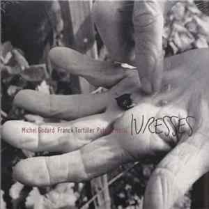Michel Godard, Franck Tortiller, Patrice Héral - Ivresses flac