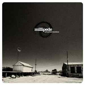 Millipede - All My Best Intentions flac