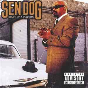 Sen Dog - Diary Of A Mad Dog flac