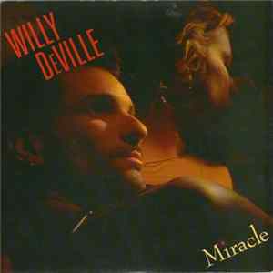 Willy DeVille - Miracle flac