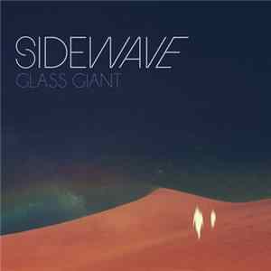 Sidewave - Glass Giant flac