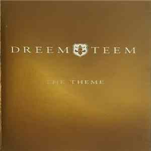 Dreem Teem - The Theme flac