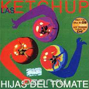 Las Ketchup - Hijas Del Tomate flac