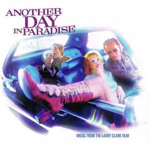 Various - Another Day In Paradise - Music From The Larry Clark Film flac