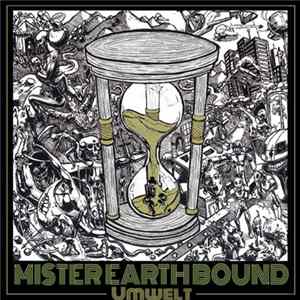 Mister Earthbound - Umwelt flac