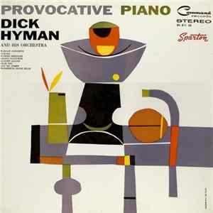 Dick Hyman And His Orchestra - Provocative Piano flac