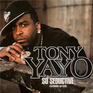 Tony Yayo - So Seductive flac