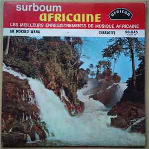 Orchestre African Fiesta - Ah Mokolo / Charlotte flac