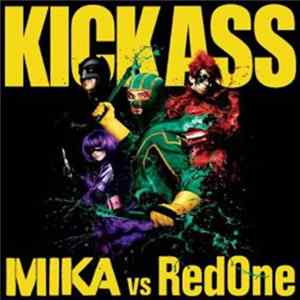 MIKA Vs RedOne - Kick Ass - EP flac