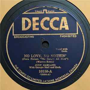Judy Garland With Georgie Stoll And His Orchestra - No Love, No Nothin' / A Journey To A Star flac