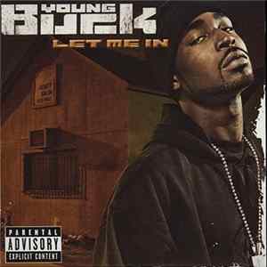 Young Buck - Let Me In flac