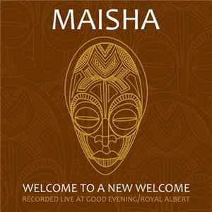 Maisha - Welcome To A New Welcome flac