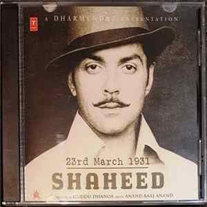 Anand Raaj Anand - Shaheed: 23rd March 1931 flac