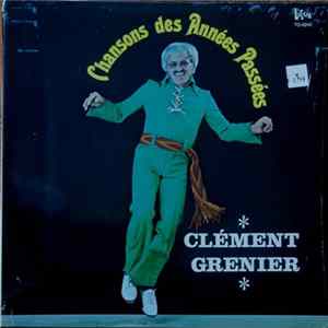 Clément Grenier - Chansons Des Années Passées flac
