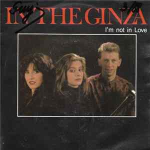 In The Ginza - I'm Not In Love flac