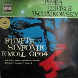 Pyotr Ilyich Tchaikovsky - Fünfte Sinfonie E-Moll Op.64 flac