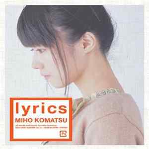 Miho Komatsu - Lyrics flac